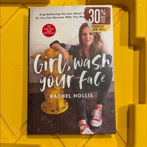 Girl, Wash Your Face by Rachel Hollis